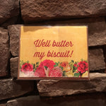 "Well Butter My Biscuit!" GREETING CARD